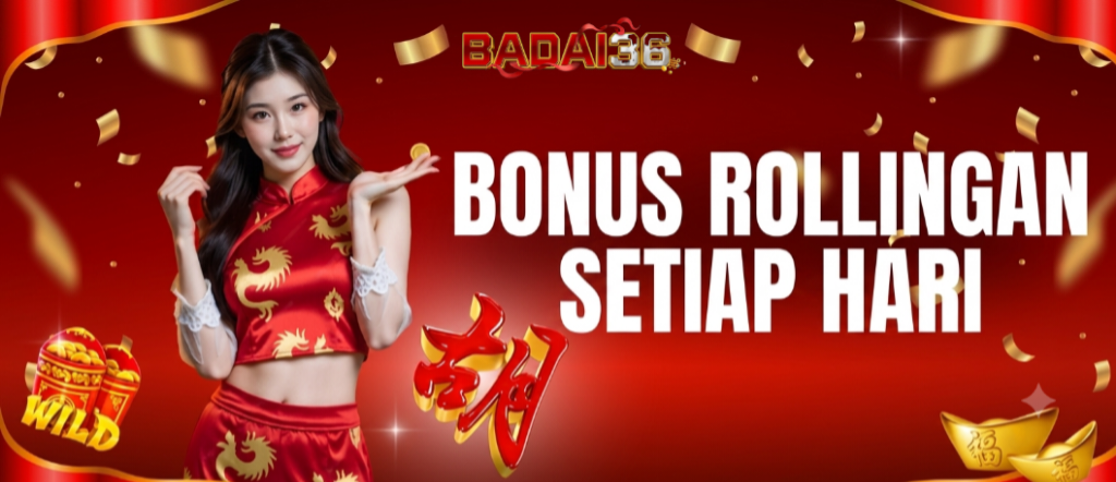 Bonus rollingan setiap hari